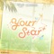 Your Star - Monster Siren Records, DJ OKAWARI & Stephanie lyrics