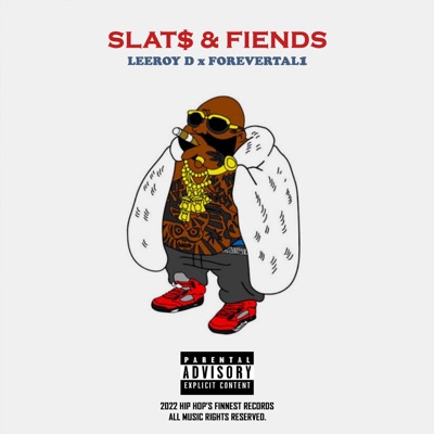 SLAT$ & FIENDS (feat. Forevertal1) - Single