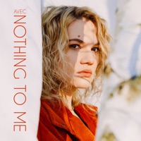 Nothing To Me - Single - AVEC