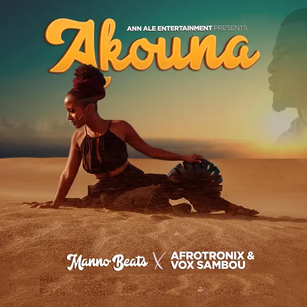 Akouna (feat. Afrotronix & Vox Sambou) — Manno Beats