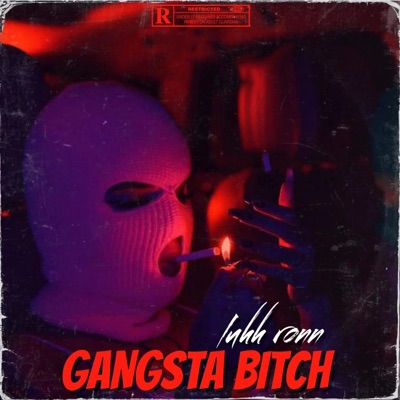 Gangsta Bitch - Single