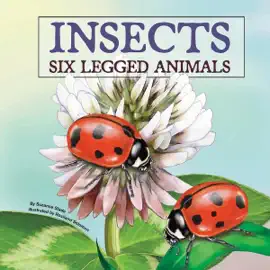 Insects: Six-Legged Animals (Unabridged)