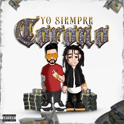 yo siempre corono (feat. New Lean) - Single