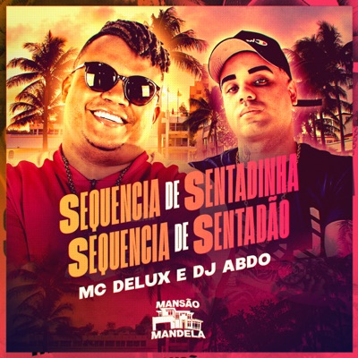 Sequencia de Sentadinha, Sequencia de Sentadao - Single