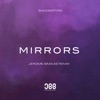 Mirrors (Jerome Isma-Ae Remix) cover art