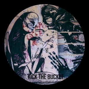 Kick the Bucket - EP