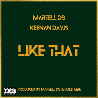 Like That (feat. Keenan Davis) - Single
