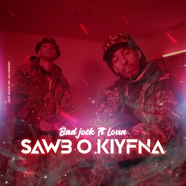 Sawb o Kiyfna (feat. Loun) Badjock