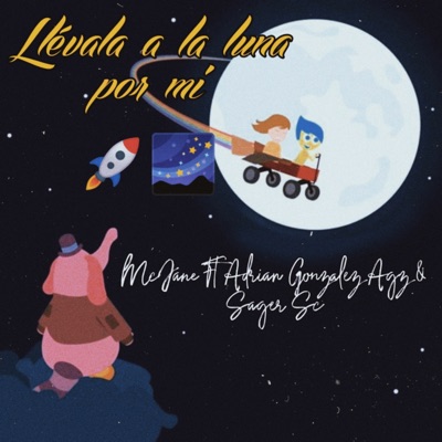 Llévala a la Luna por Mi - Single