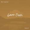 Good Ones (feat. DWNLD) - Single