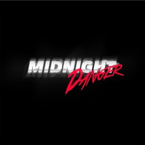 Midnight Danger - Single