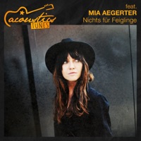 Nichts für Feiglinge (Acoustic) - Single - Mia Aegerter & Acoustics Tunes