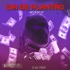 Dia de plantão - Single