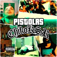 Pistolas - Single - Chiko KSR