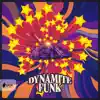 Stream & download Dynamite Funk