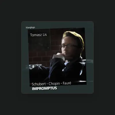 Listen to Tomasz Lis, watch music videos, read bio, see tour dates & more!