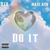 Do It (feat. Maxi Ayo) - Single