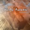 Wide Awake (feat. TRE4 NATE) - 38 Steppa lyrics