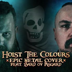 Hoist the Colours (feat. Bard ov Asgard) - Single