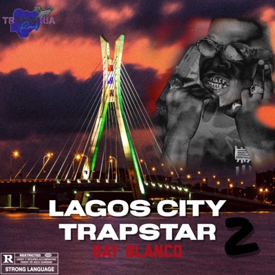 Lagos City Trapstar 2 - EP