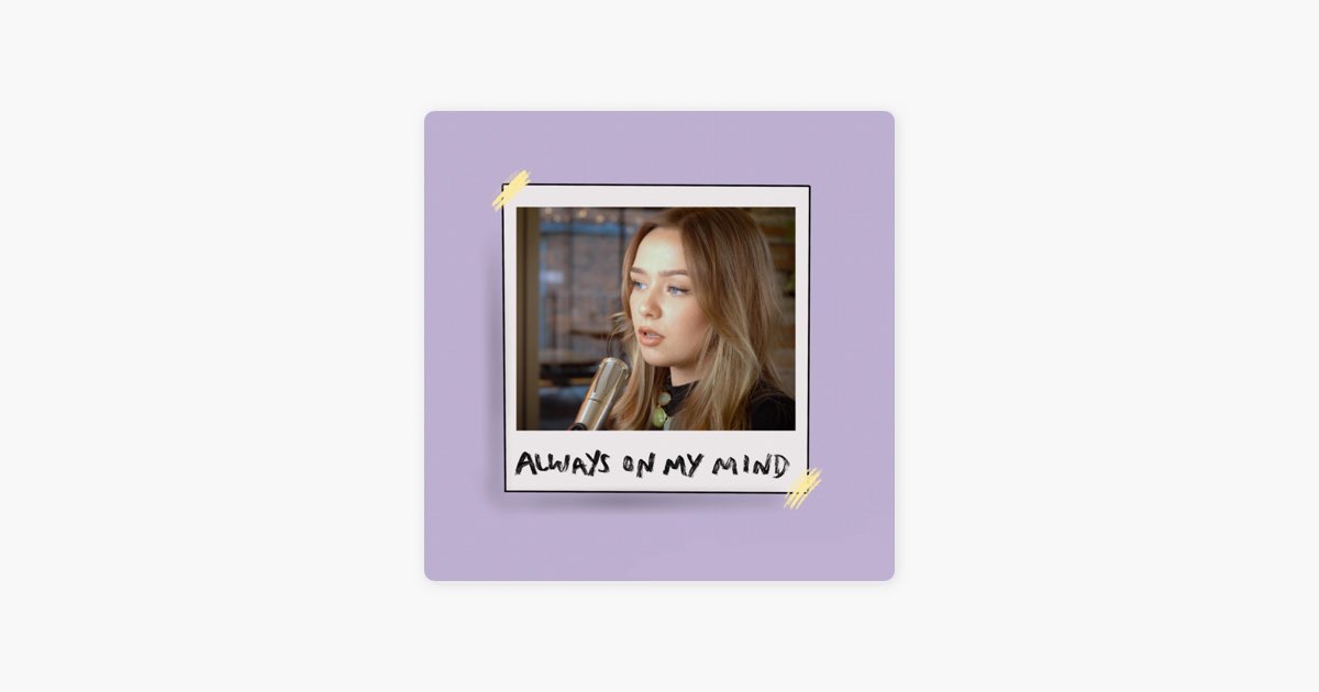 Always On My Mind - Single - Album by Connie Talbot - Apple Music