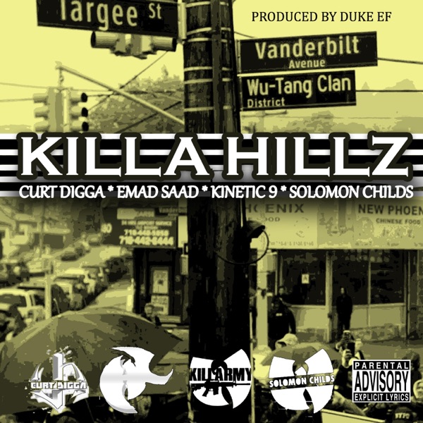 Killa Hillz (feat. Solomon Childs, Kinetic 9 & curtdigga)