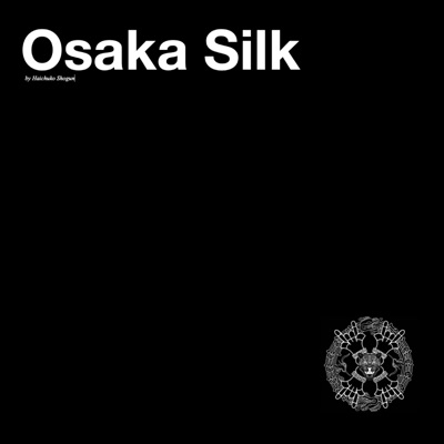 Osaka Silk - Single