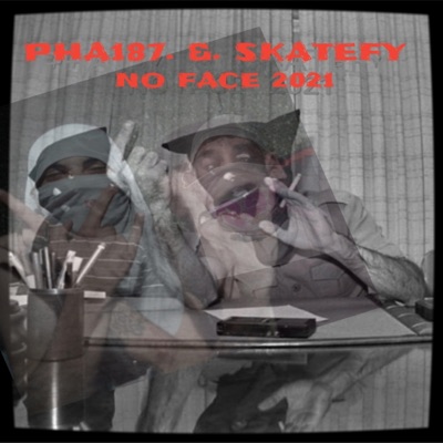 NO FACE 2021 (feat. SKATEFY) - Single