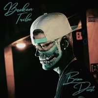 Broken Tribe - Brian Durst