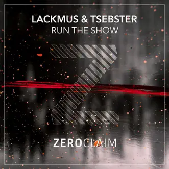 Run the Show by Lackmus & Tsebster song reviws