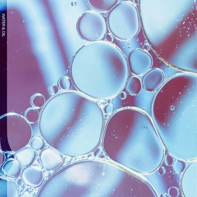Water & Oil - EP
