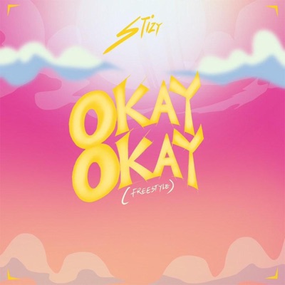 Okay Okay (Freestyle) - Single
