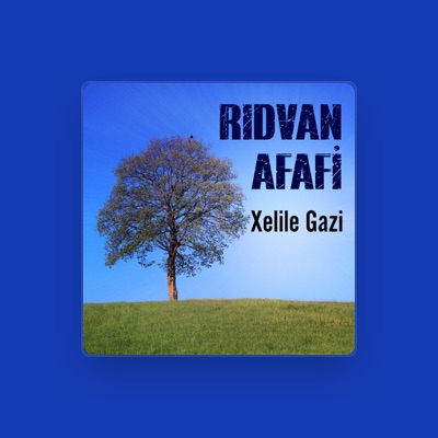 Listen to Rıdvan Afafi, watch music videos, read bio, see tour dates & more!