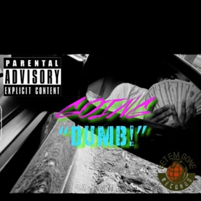 Going Dumb - Single
