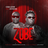 Zobe (feat. Anyidons) - Single - Ciza Love