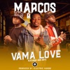 Vama Love (feat. Dope Boys Bapele) - Single