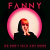 Fanny Andersen - We Don't Talk Any More