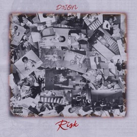 Risk (feat. Su Ivey) D3ION & Out of Townerz