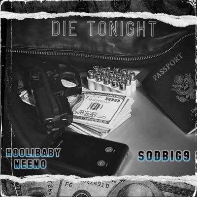 Die Tonight (feat. SODBIG9) - Single