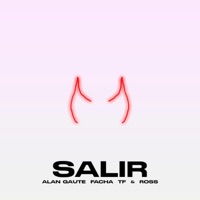 SALIR (feat. Alan Gaute, TF & FACHA) - Single - Ross 02'