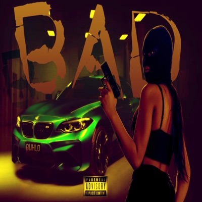 Bad B - Single