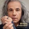 Car le temps est venu - Bruno Pelletier