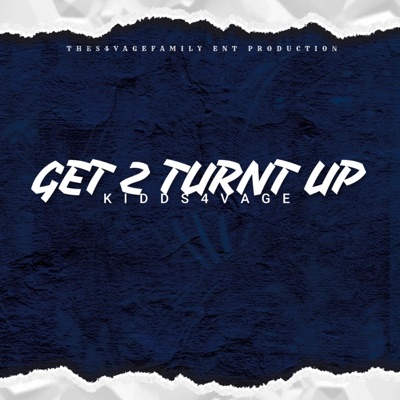 Get 2 Turnt Up