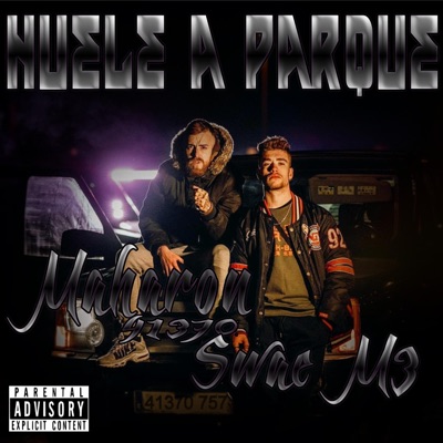 HUELE A PARQUE (feat. SWAE M3) - Single