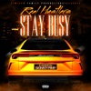 Real Hustlers Stay Busy - Single