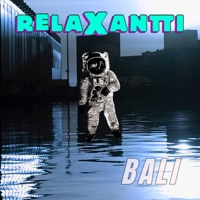 BALI - Single - RELAXANTTI