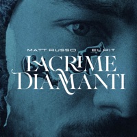 Lacrime Diamanti (feat. El Pit) - Single - Matt Russo