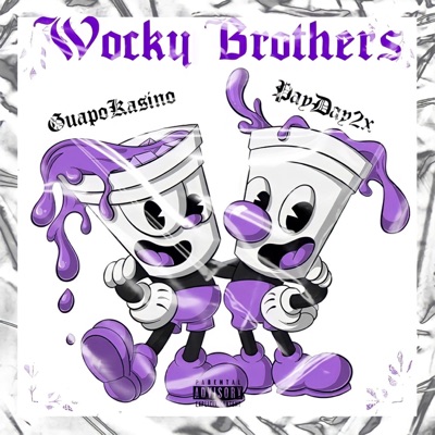 Wocky Brothers (feat. Payday2x) - Single