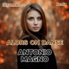 Antonio Magno - Alors On Danse (Remix)