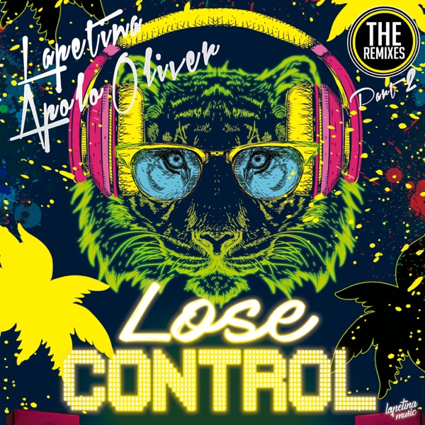 Lose Control, Pt.2 - EP (The Remixes)
